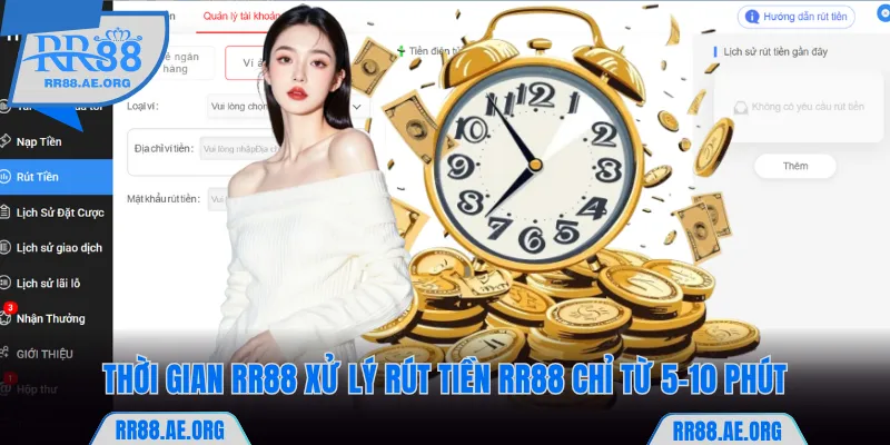 Rút Tiền RR88 - Thực Hiện Giao Dịch An Toàn Với 2 Hình Thức 13 Thời gian RR88 xử lý rút tiền chỉ từ 5-10 phút